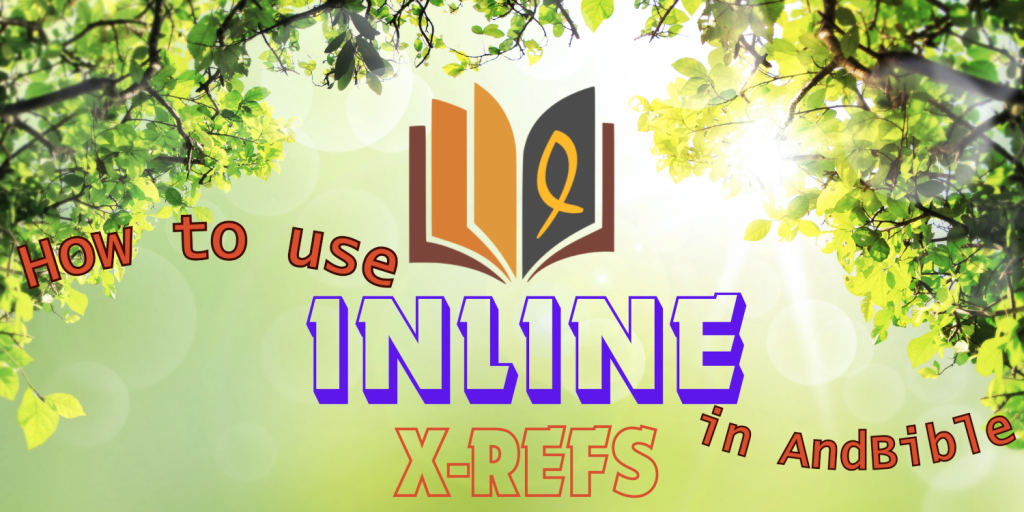 How to use Inline Cross references in AndBible
